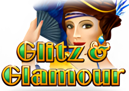 Glitz and Glamour